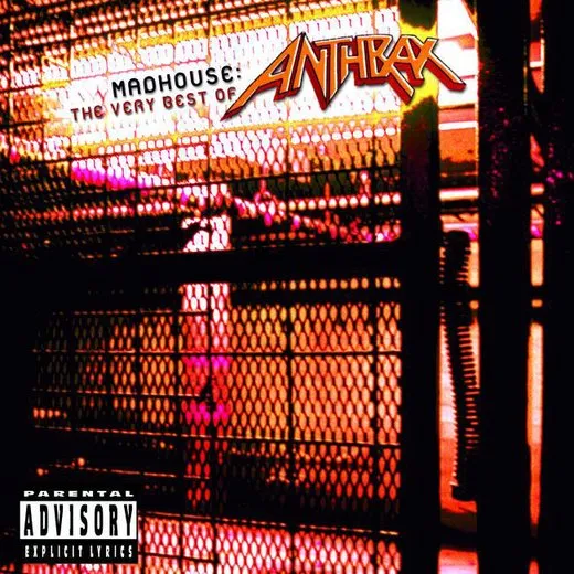 Madhouse: The Very Best of Anthrax von Anthrax – Cover