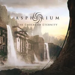 The Embers of Eternity von Aspherium – Album Cover