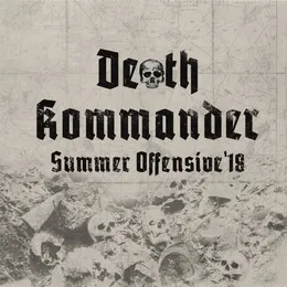Summer Offensive '18 von Death Kommander – Cover