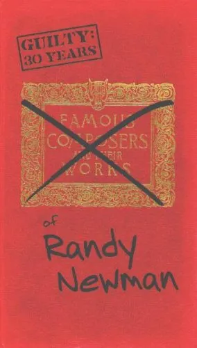 Guilty: 30 Years of Randy Newman