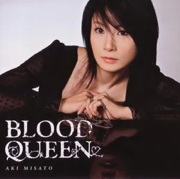 BLOOD QUEEN von 美郷あき – Cover