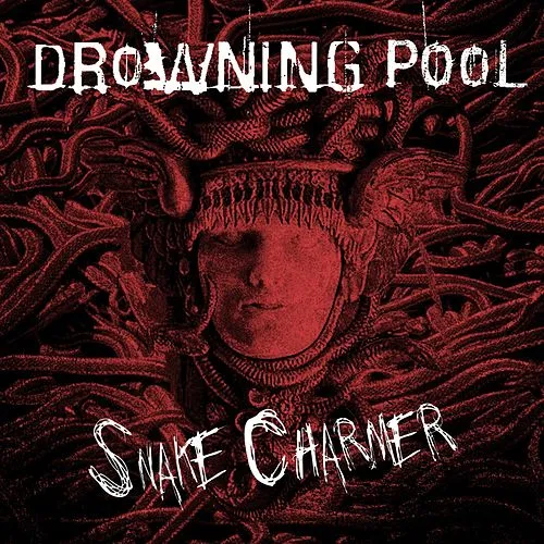 Snake Charmer von Drowning Pool – Album Cover