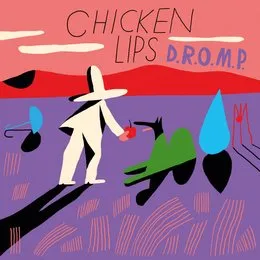 D.R.O.M.P. von Chicken Lips – Cover