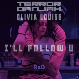 I'll Follow U von Terror Danjah – Cover