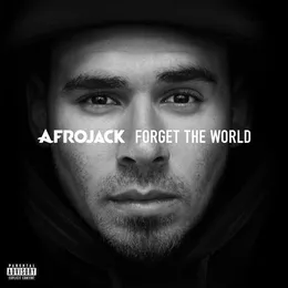 Forget the World von Afrojack – Album Cover