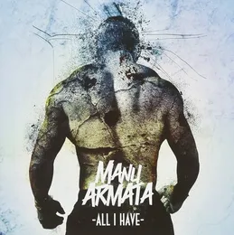 All I Have von Manu Armata – Cover