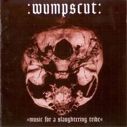 Music for a Slaughtering Tribe von :wumpscut: – Album Cover