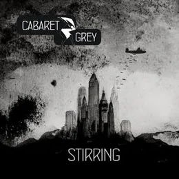 Stirring von Cabaret Grey – Cover