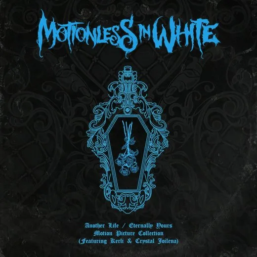 Another Life / Eternally Yours: Motion Picture Collection von Motionless in White – Album Cover