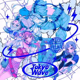 TOKYO WAVE von 電音部 (東京電脳学園) – Album Cover