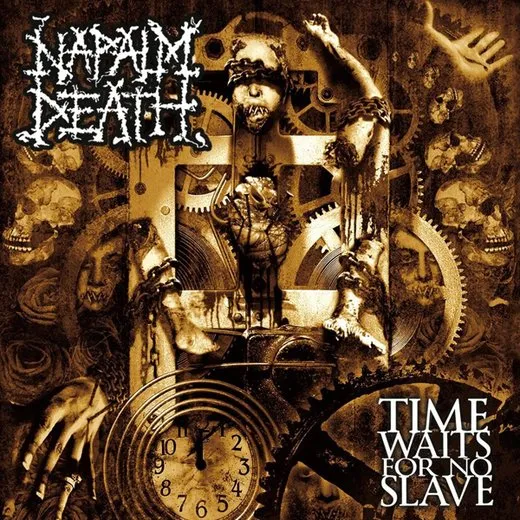 Time Waits for No Slave von Napalm Death – Album Cover