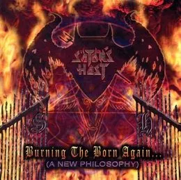 Burning the Born Again... (A New Philosophy) von Satan’s Host – Album Cover