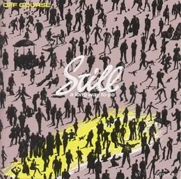Still a long way to go von オフコース – Album Cover