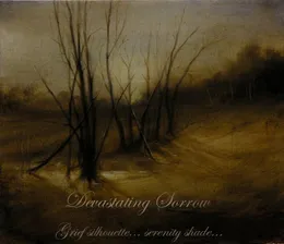 Grief Silhouette... Serenity Shade... von Devastating Sorrow – Album Cover