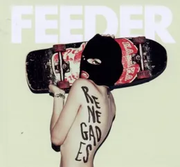 Renegades von Feeder – Album Cover