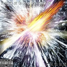 Chaos von Unauthorized – Album Cover