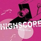 Unsuspecting Actors in a Bad Soap Opera von Highscore – Album Cover