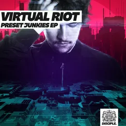 Preset Junkies EP von Virtual Riot – Album Cover