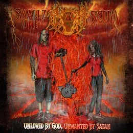 Unloved by God, Unwanted by Satan von Scum – Album Cover