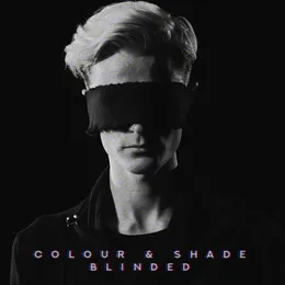 Blinded von Colour & Shade – Cover