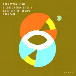 8 Cubed Remixes, Vol. 3 von Eats Everything – Cover