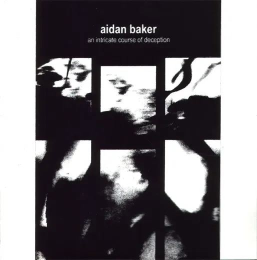 An Intricate Course of Deception von Aidan Baker – Album Cover