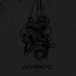 Pigs von Deathkite – Album Cover