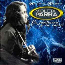 La jardinera y su canto von Violeta Parra – Album Cover