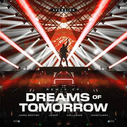 Dreams of Tomorrow Remix EP von Aversion – Cover