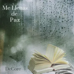 Me Llenas de Paz von DeCore – Cover