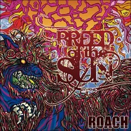 BREED OF THE SUN von ROACH – Album Cover