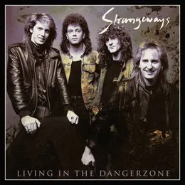 Living in the Dangerzone von Strangeways – Cover