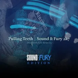 DW Live Series 03: Live @ Sound & Fury 2007 von Pulling Teeth – Cover