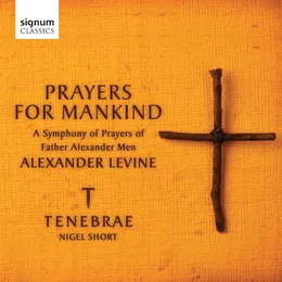 Prayers for Mankind: A Symphony of Prayers of Father Alexander Men von Tenebrae – Album Cover