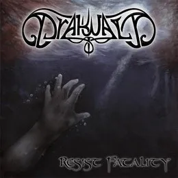 Resist Fatality von Drakwald – Album Cover