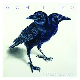 It Doesn't Get Easier, It Just Changes von Achilles – Album Cover