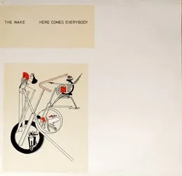 Here Comes Everybody von The Wake – Album Cover