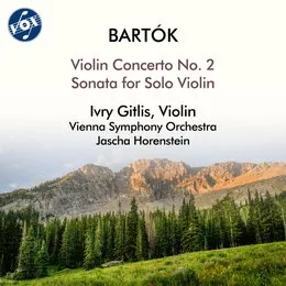 Violin Concerto no. 2 in B major, Sz. 112 / Sonata for Solo Violin, Sz. 117 von Ivry Gitlis – Album Cover