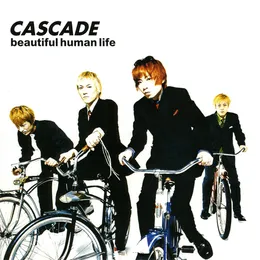 beautiful human life von CASCADE – Cover