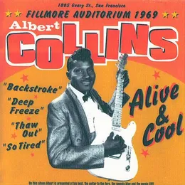 Alive and Cool von Albert Collins – Cover