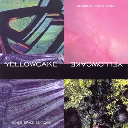 Inner Space Stations von Yellowcake – Album Cover