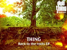 Back to the Roots EP von Thing – Album Cover