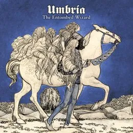 The Entombed Wizard von Umbría – Album Cover
