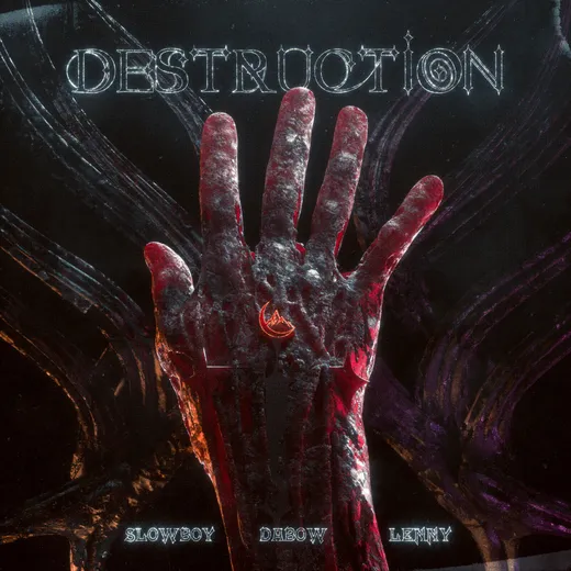 Destruction