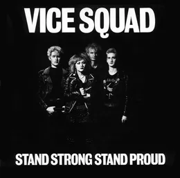 Stand Strong Stand Proud von Vice Squad – Album Cover