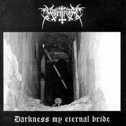 Darkness My Eternal Bride von Mortifier – Album Cover