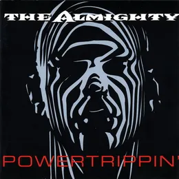 Powertrippin' von The Almighty – Album Cover