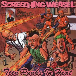 Teen Punks in Heat von Screeching Weasel – Album Cover