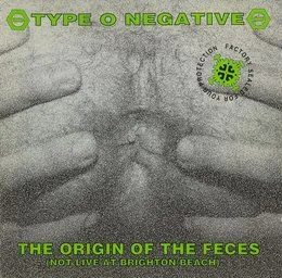 The Origin of the Feces von Type O Negative – Album Cover