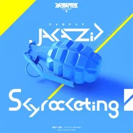Skyrocketing von JAKAZiD – Album Cover